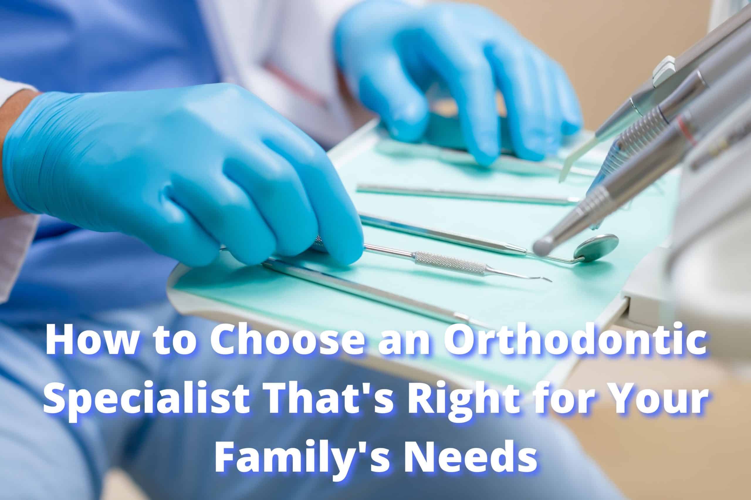 how to choose an ortho specialist