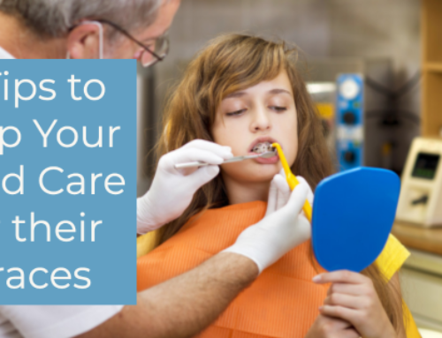 6 Tips to Help Your Child Care for their Braces