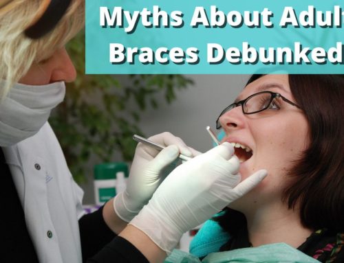 Myths About Adult Braces Debunked